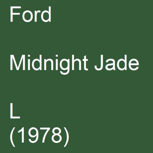 Ford, Midnight Jade, L (1978).